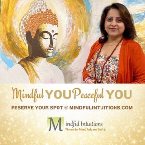 Mindful ‘YOU’ Peaceful ‘YOU’ – A Transformational Mindfulness & Art Therapy Program