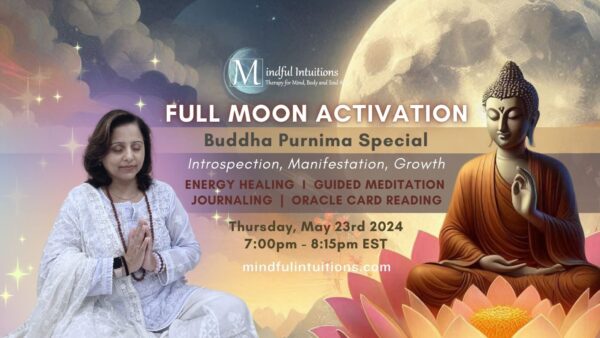Full Moon Activation and Buddha Purnima Celebration with Pooja Grover - 23 May 2024