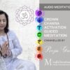 Audio Meditation for Crown Chakra - Channelled by Pooja Grover