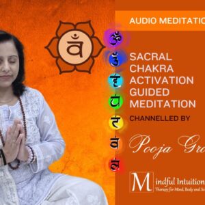 Sacral Chakra Balancing and Activation Guided Meditation