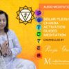 Audio Meditation for Solar Plexus Chakra - Channelled by Pooja Grover