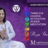 Audio Meditation for Third Eye Chakra - Channelled by Pooja Grover