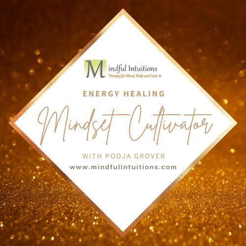 Mindset Cultivator with Pooja Grover - Mindful Intuitions