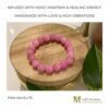 Pink Angelite Crystal Bracelet Infused with Healing Reiki Energy and Vedic Mantras