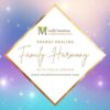 Family Harmony with Pooja Grover - Mindful Intuitions