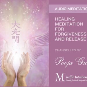 Forgiveness and Release Guided Meditation