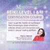 Reiki Level I and II Advanced Practitioner Training with Reiki Grand Master Teacher Pooja Grover - Mindful Intuitions