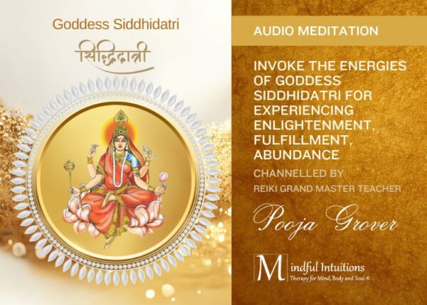 Guided Meditation for Invoking Goddess Siddhidatri by Pooja Grover - Mindful Intuitions